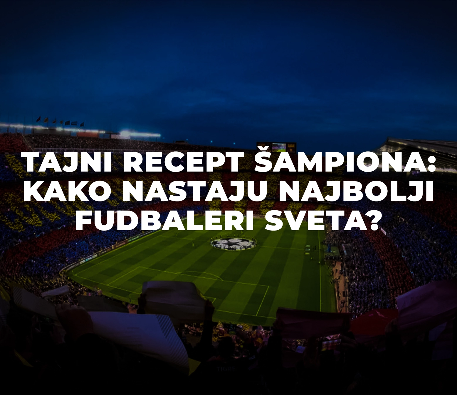 Najbolje fudbalske akademije na svetu: Put do vrhunskih rezultata